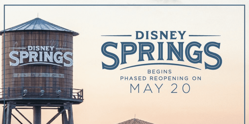 Phased Disney Springs Reopening Begins on May 20th, 2020 [Source: Disney Parks Blog]