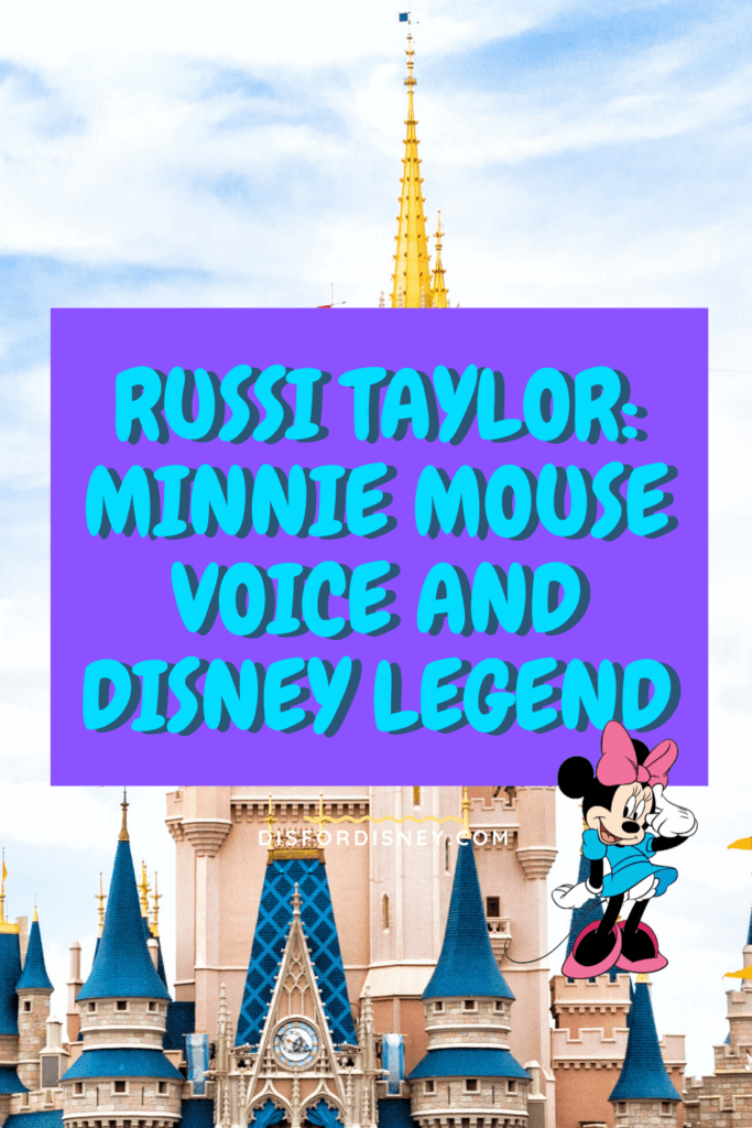 Russi Taylor: Minnie Mouse Voice and Disney Legend Pinterest Pin