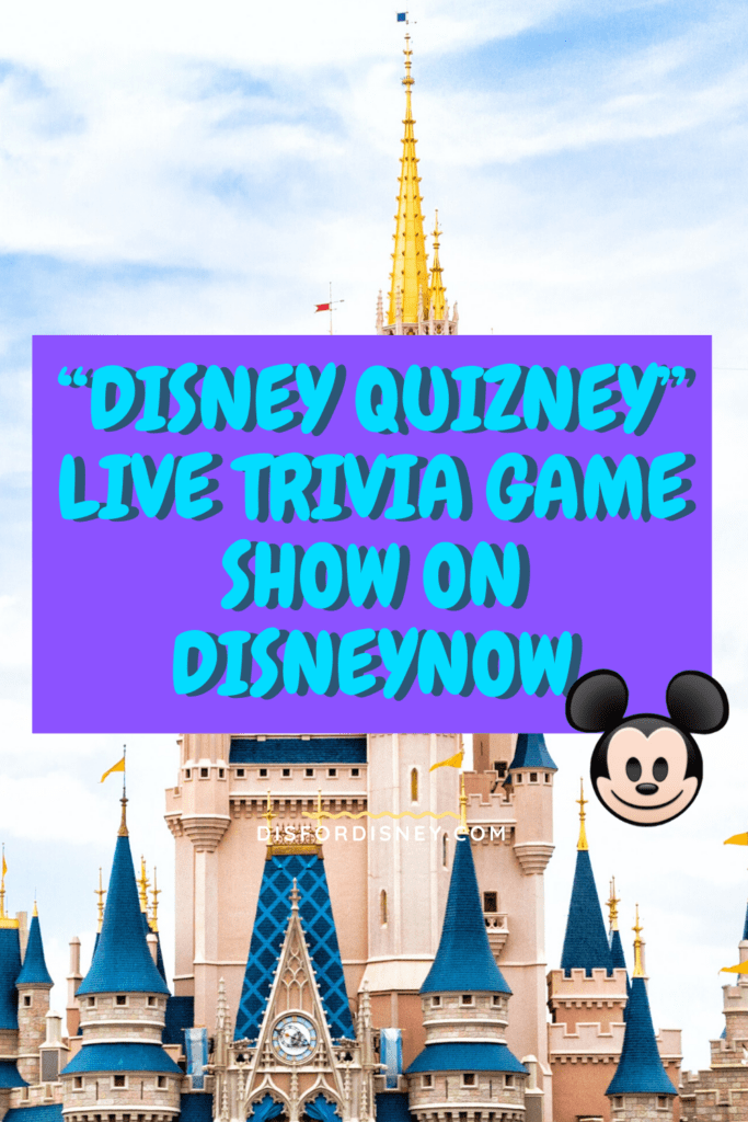 “Disney QUIZney” Live Trivia Game Show on DisneyNOW