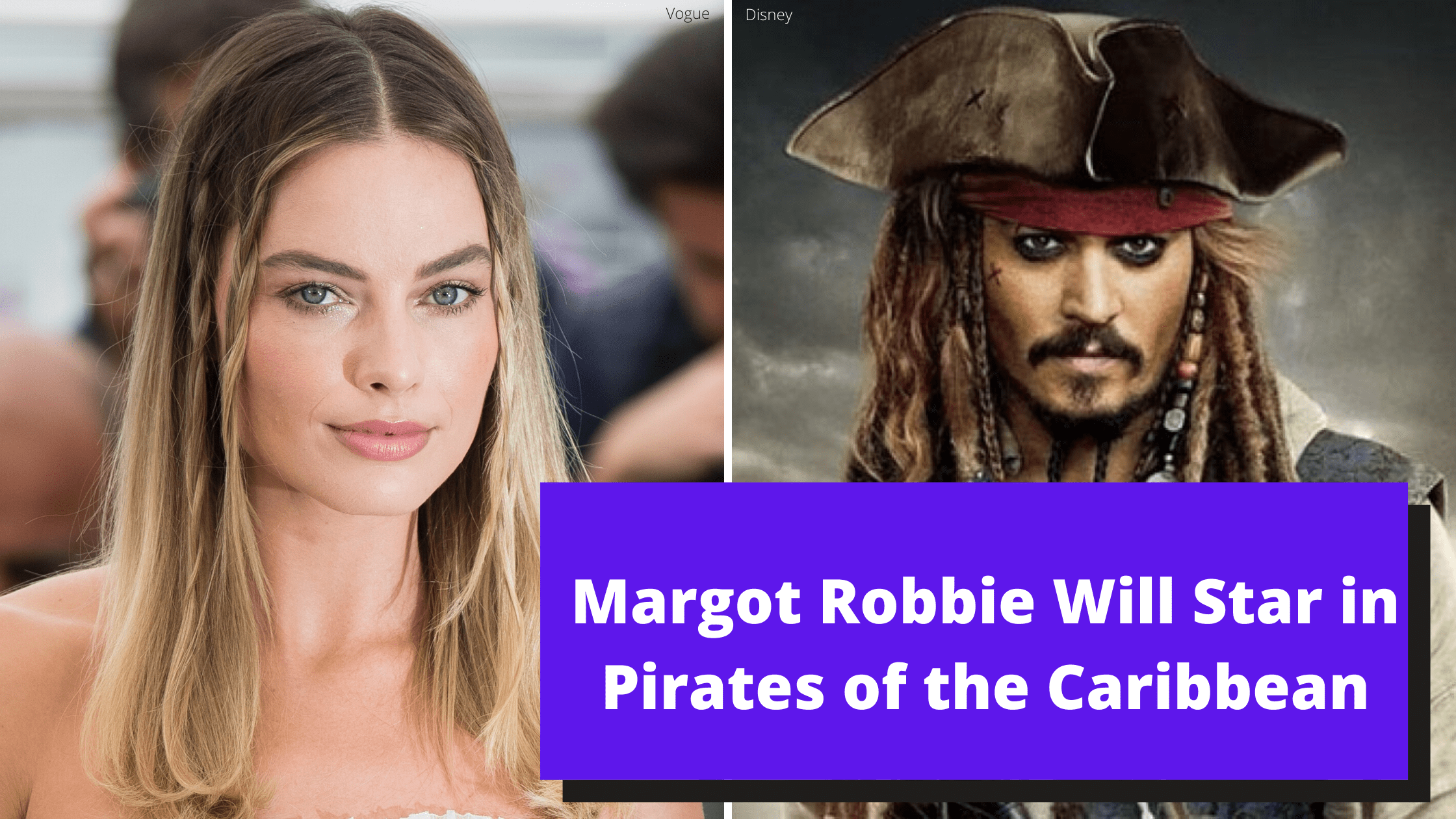 Margot Robbie in Pirates of the Caribbean D Is For Disney