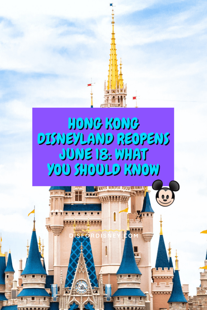 Pinterest Pin for Hong Kong Disneyland Reopens June 18: What You Should Know