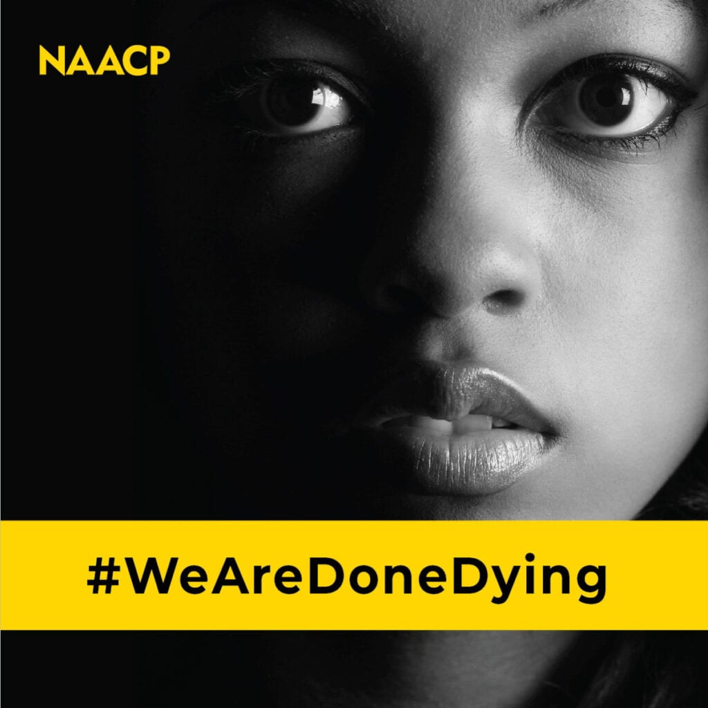 We Are Done Dying Poster by NAACP [Source: NAACP]