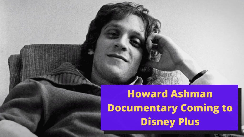 Howard Ashman Documentary Coming to Disney Plus