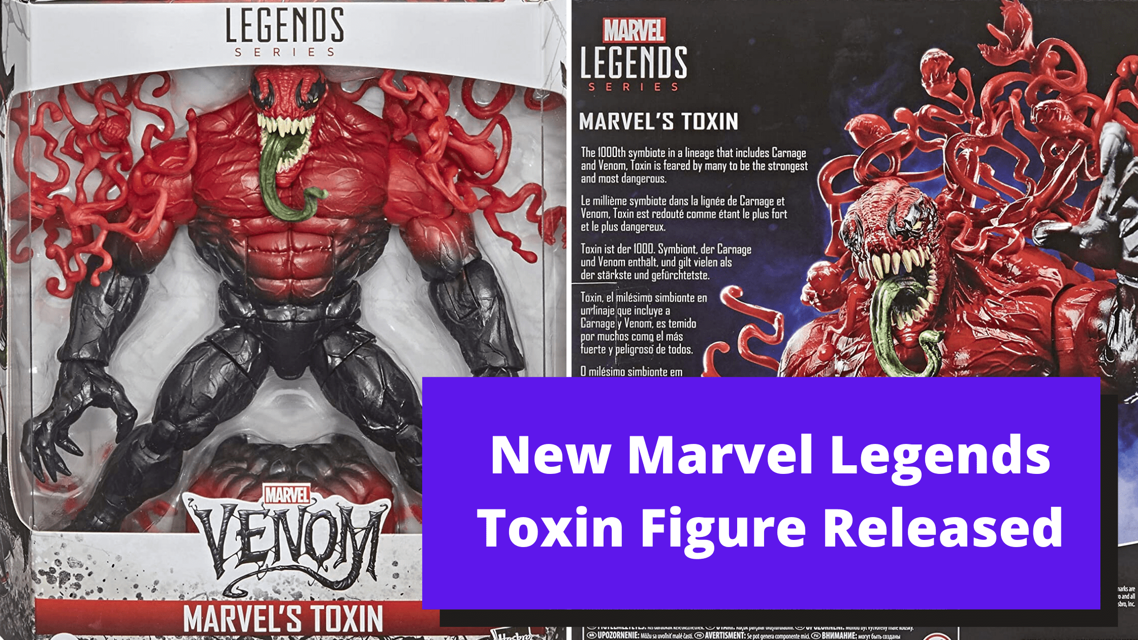 New Marvel Legends Toxin Figure Released