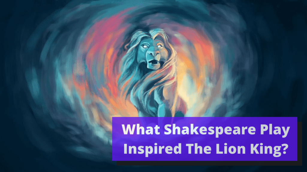 What Shakespeare Play Inspired the Movie Lion King?