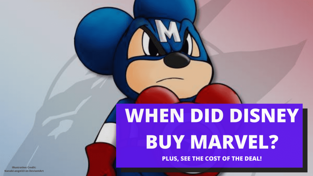 WHEN DID DISNEY BUY MARVEL?