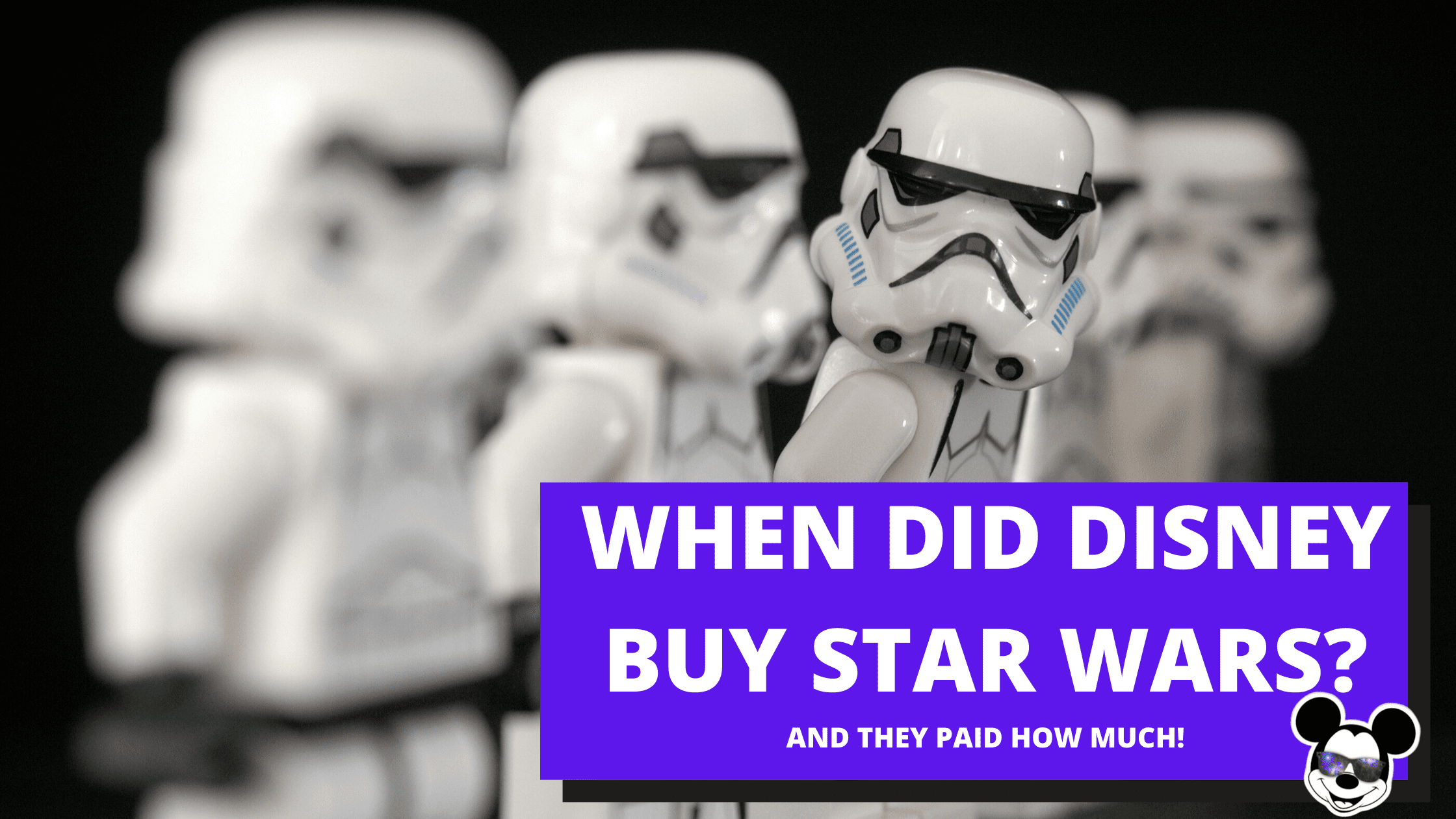 When-Did-Disney-Buy-Star-Wars-And-How-Much-Did-They-Pay