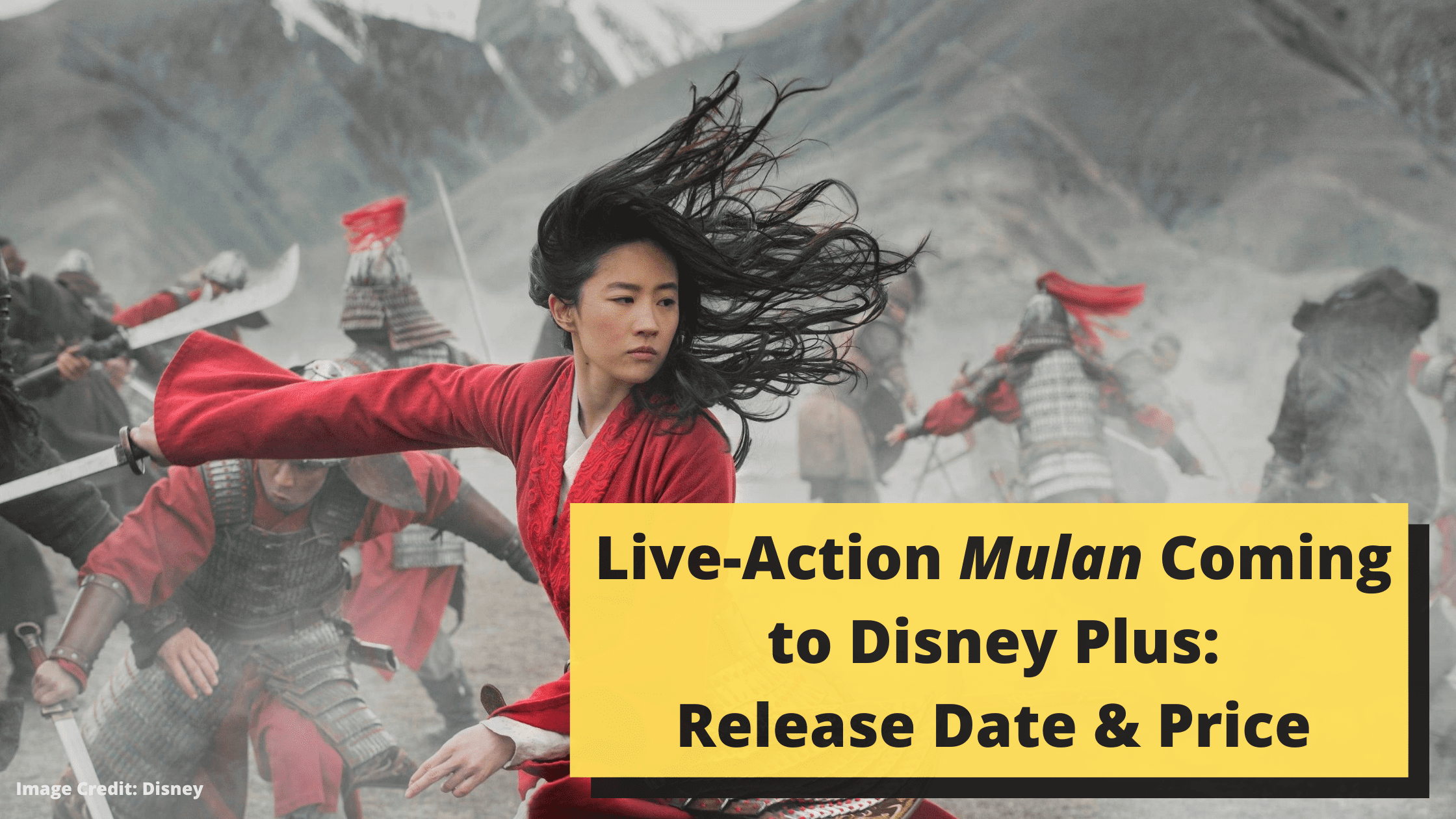 Live-Action Mulan Coming to Disney Plus: Release Date & Price