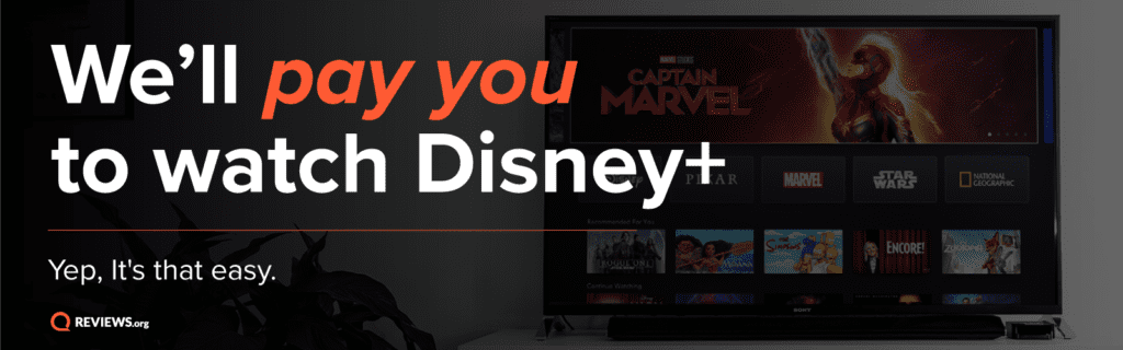 Here's How to Get Paid to Watch Disney+ at Home [Source: Reviews.org]