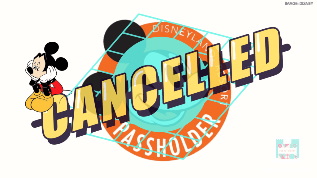 Disneyland Annual Passholder Passport Cancelled 2021