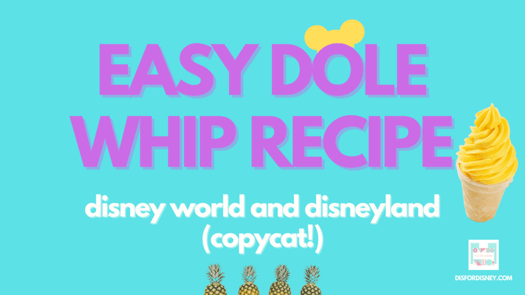 EASY Dole Whip Recipe Disney World and Disneyland (Copycat!)