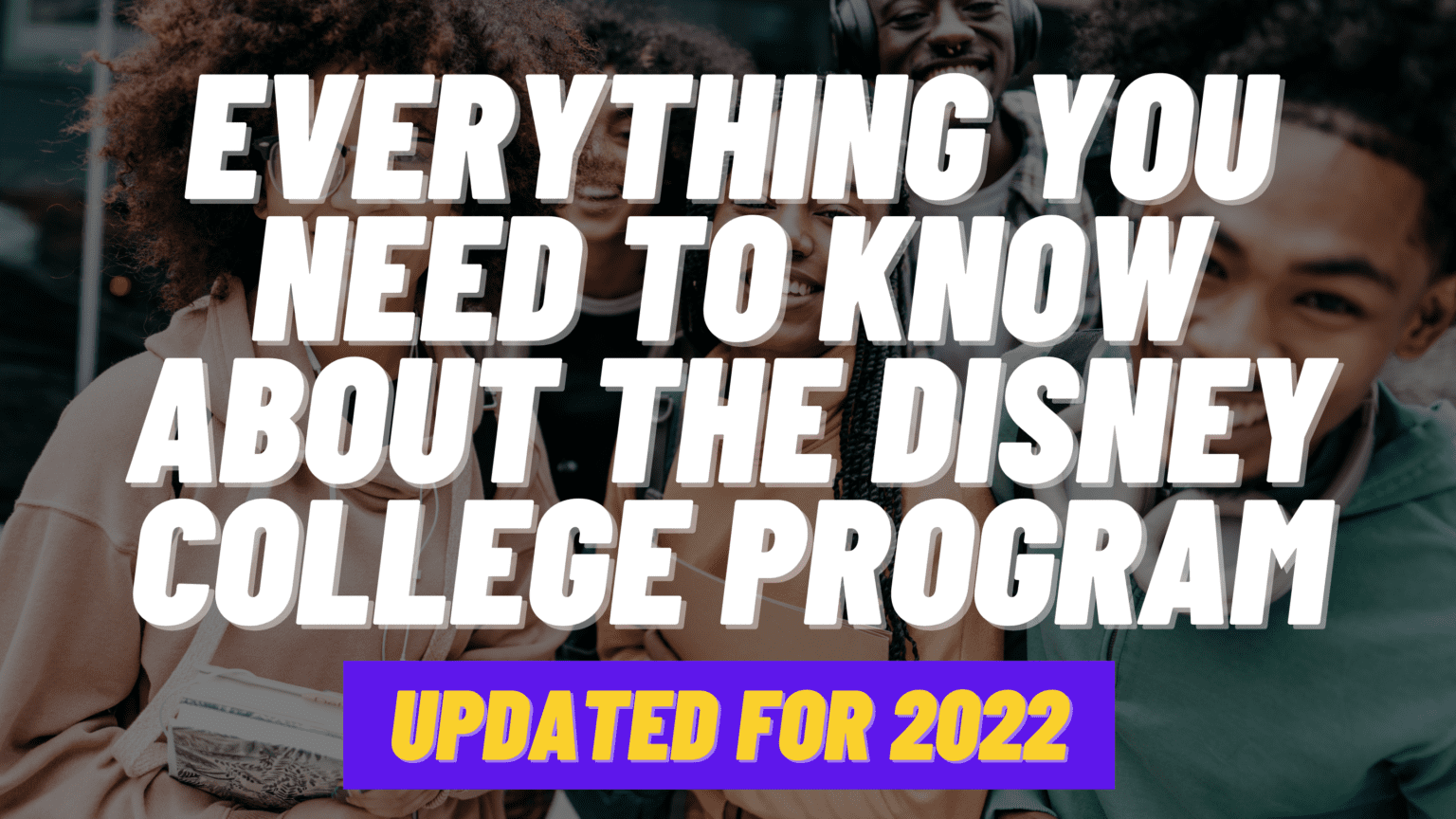What Is the Disney College Program? The Internship + How to Get In