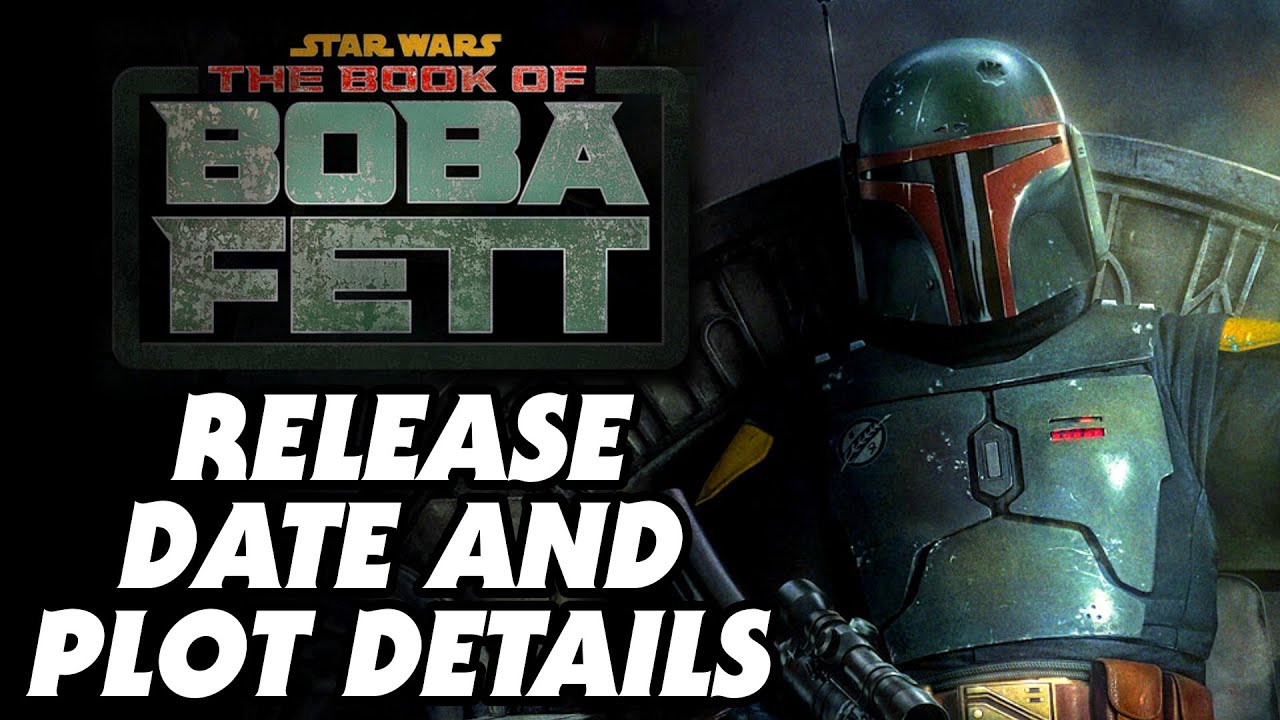 The Book of Boba Fett Disney Plus Release Date, Poster, Plot, Director